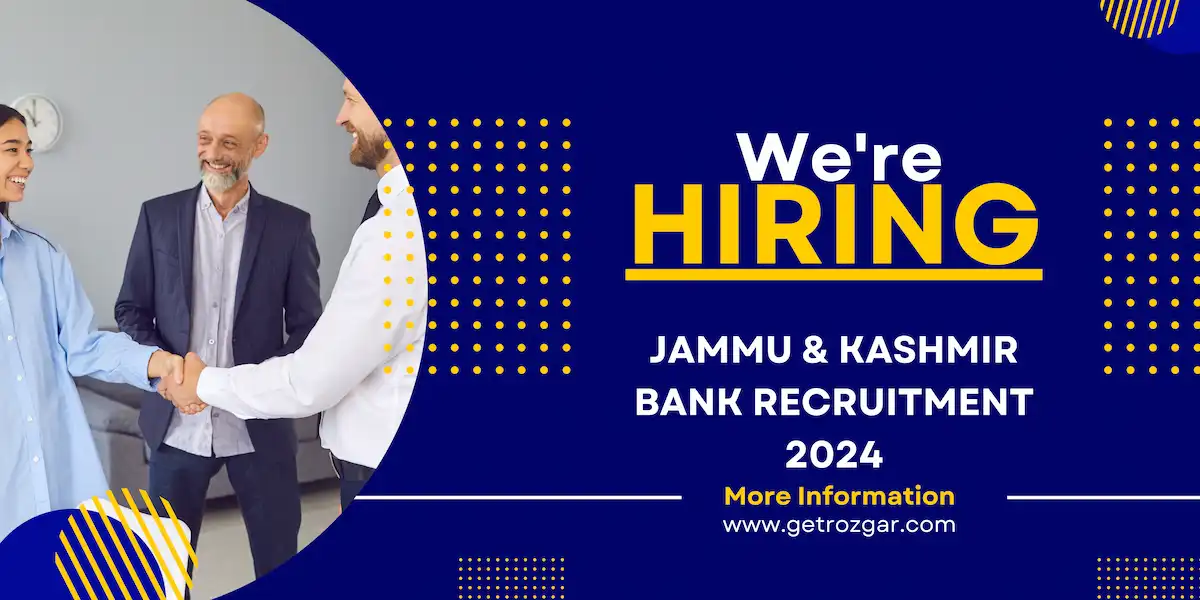 Jammu & Kashmir Bank Recruitment 2024