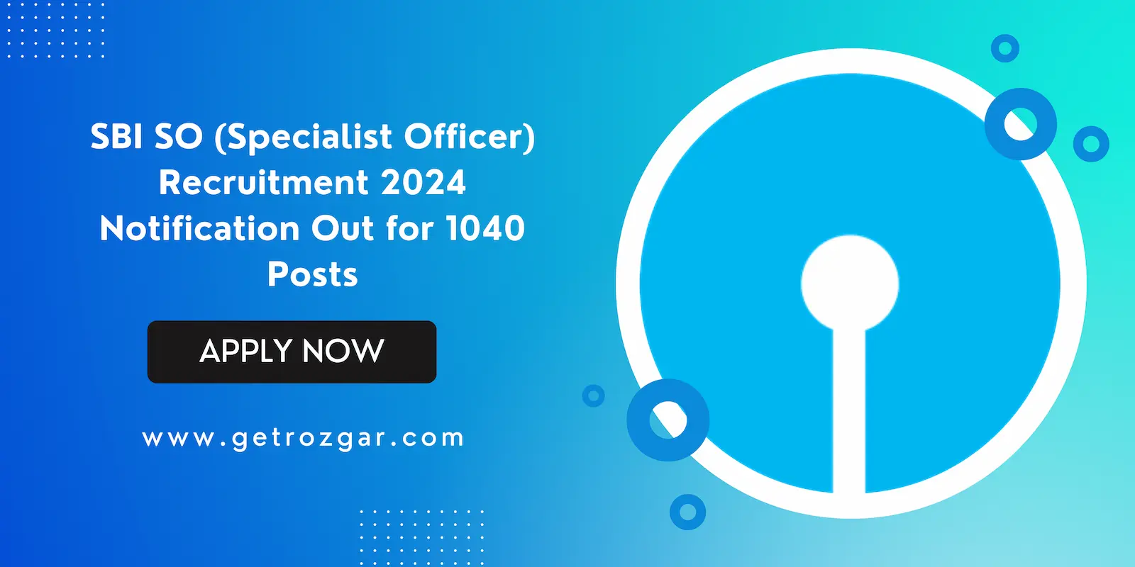 SBI SO (Specialist Officer) Recruitment 2024 Notification